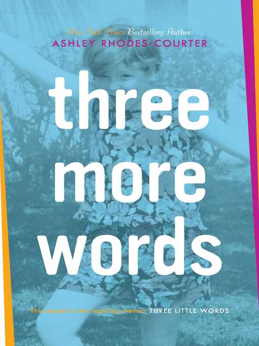 Title details for Three More Words by Ashley Rhodes-Courter - Wait list